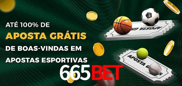 665BETbet Ate 100% de Aposta Gratis